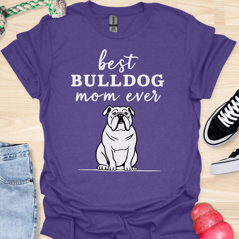 Best bulldog mom ever - V4 - Line Draw T-Shirt